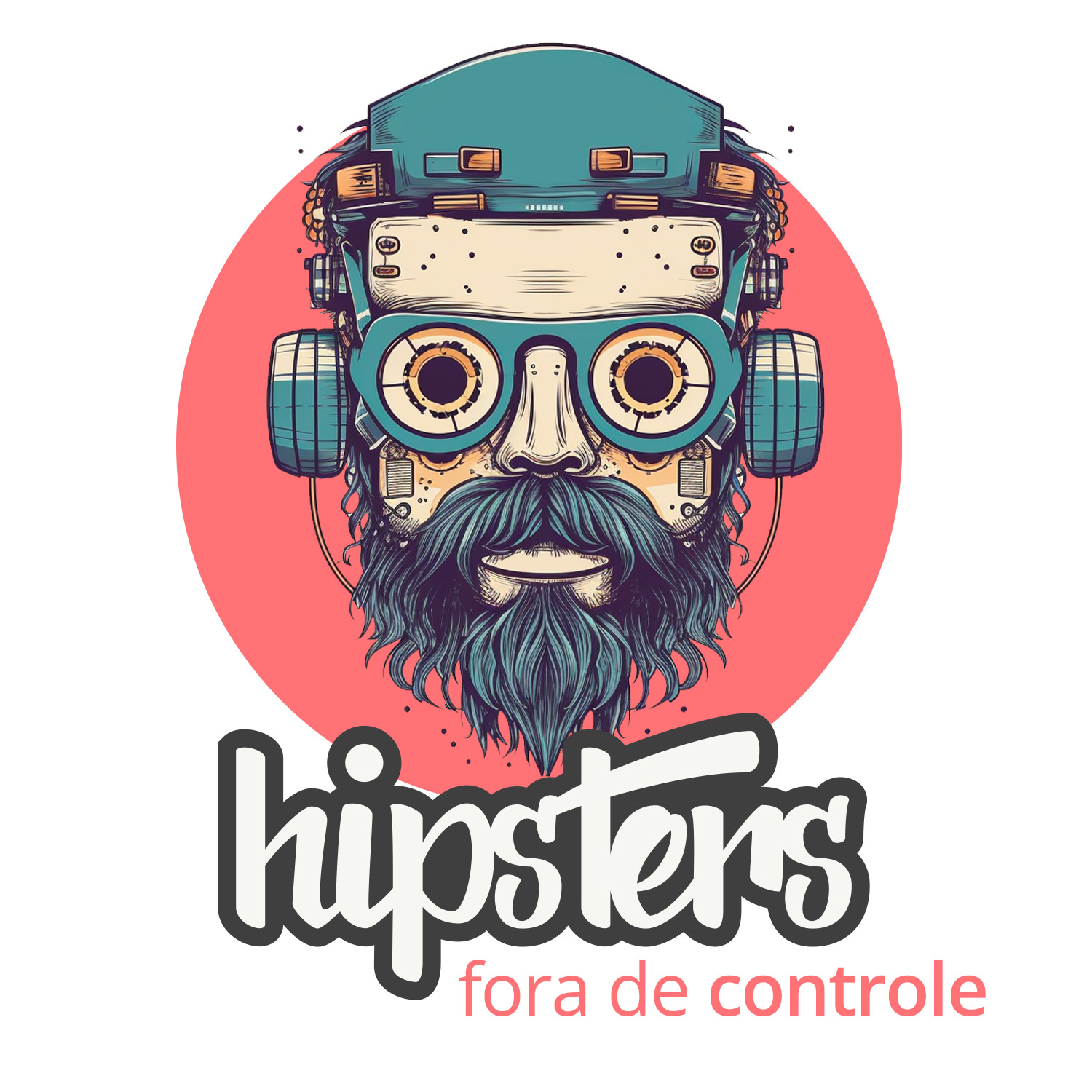 Hipsters Fora de Contorle